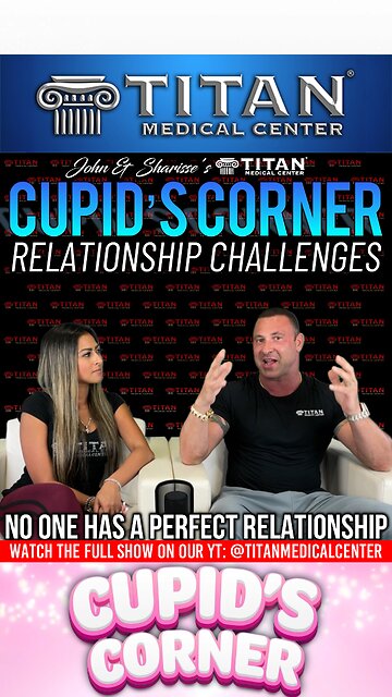Cupid’s Corner - Relationship Challenges