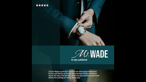 Mr. Wade Chapter 15