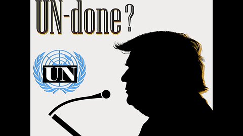 UN-done?