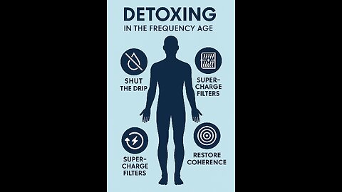 Detoxing in the Frequency Age