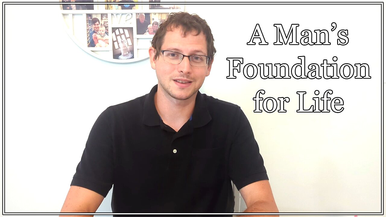 Laying The Foundation | Episode 2 of Godly Masculinity series