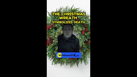 What is the symbolism behind the Christmas wreath ?