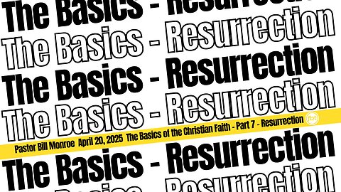 The Basics of the Christian Faith - part 8 - Restoration