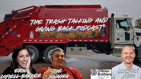 The Trash Talking and Giving Back Podcast - Brandon Secl & O'Brien Brothers