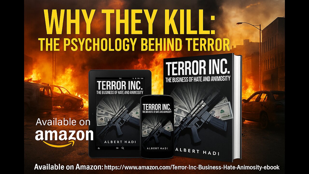 Why They Kill: The Psychology Behind Terror
