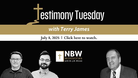 1259. Testimony Tuesday with Terry James
