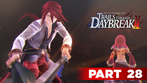 Trails Through Daybreak II Part 28 - Act 2-A, Chaos in Heiyue