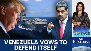 Trump Deploys World's Largest Warship Against Venezuela | Vantage with Palki Sharma | N18G