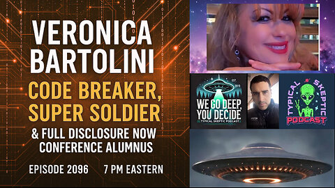 🎙 TSP #2096 – Veronica Bartolini: Code Breaker, Super Soldier, Full Disclosure Now Recap