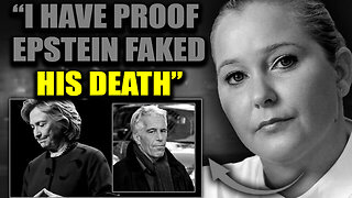 Virginia Guiffre's Final Video: "Hillary Clinton Helped Jeffrey Epstein Fake His Death"