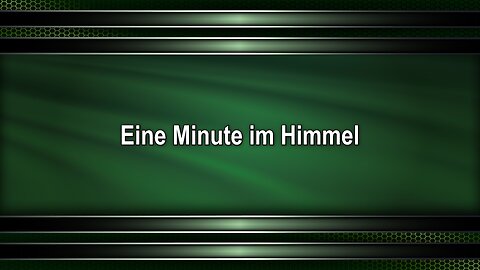 Eine Minute im Himmel