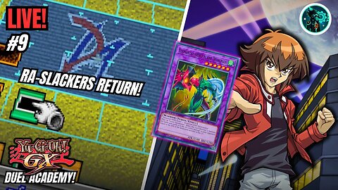 RA SLACKERS RETURN! - Yu-Gi-Oh GX Duel Academy Live Playthrough #9 #yugioh #duelacademy