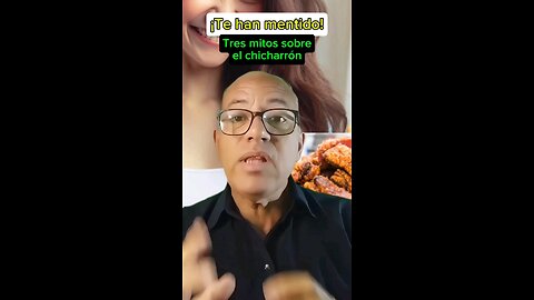 Te han mentido sobre el chicharrón
