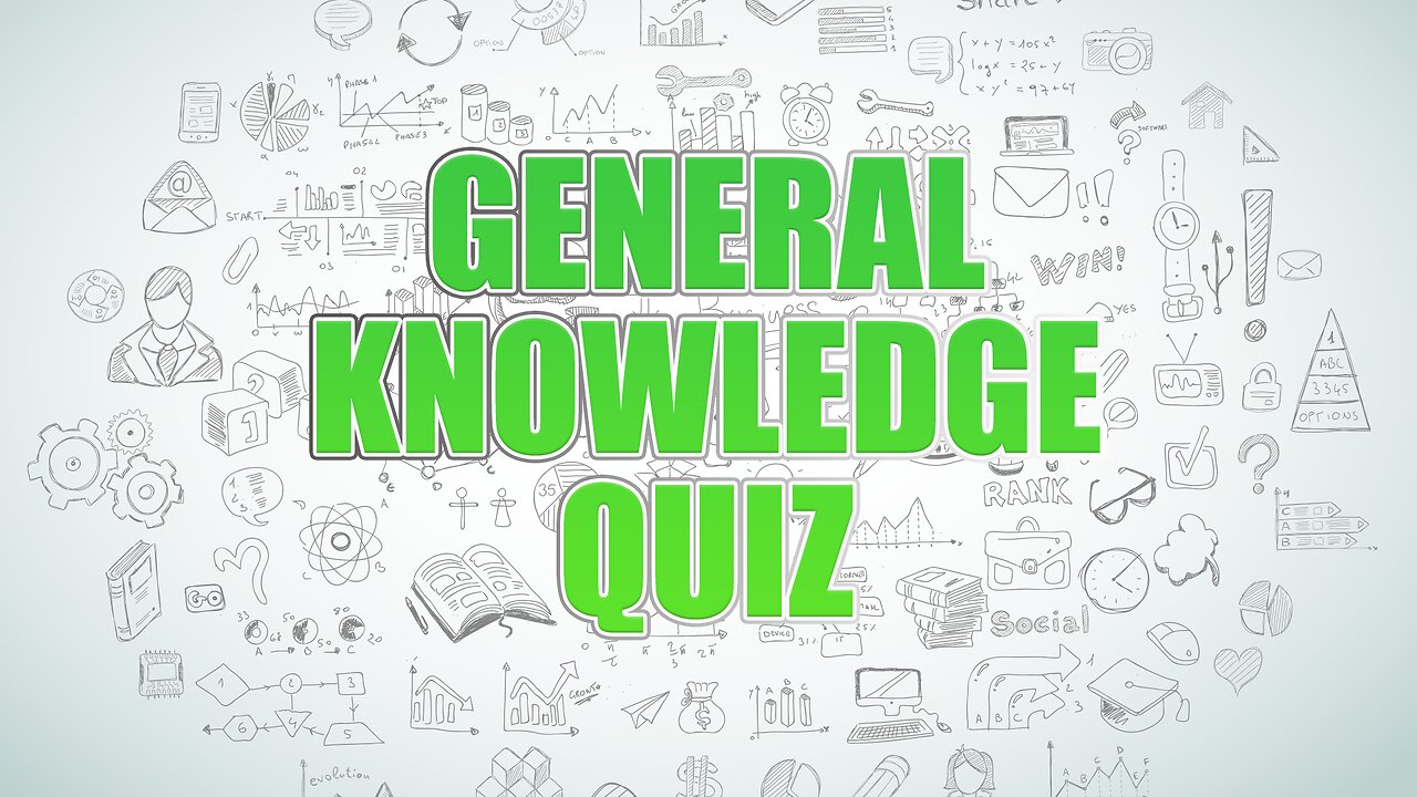 General Knowledge Quiz