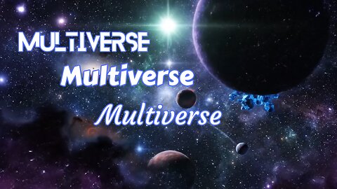 Multiverse 1