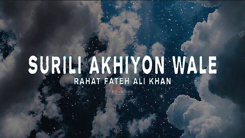 Surili Akhiyon Wale (Lyrics) - Rahat Fateh Ali Khan,Suzanne D'Mello #explore #trending