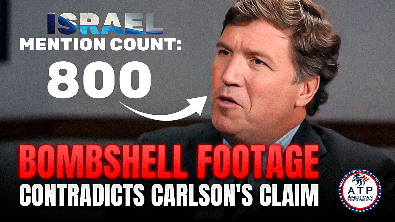 BOMBSHELL FOOTAGE CONTRADICTS CARLSON'S CLAIM: HIS ISRAEL OBSESSION LAID BARE