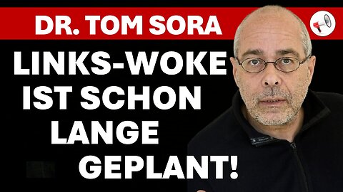 Die links-woke Agenda ist schon lange geplant | Dr. Tom Sora im Interview mit Helmut Reinhardt
