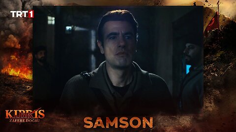 Samson - Kıbrıs Zafere Doğru
