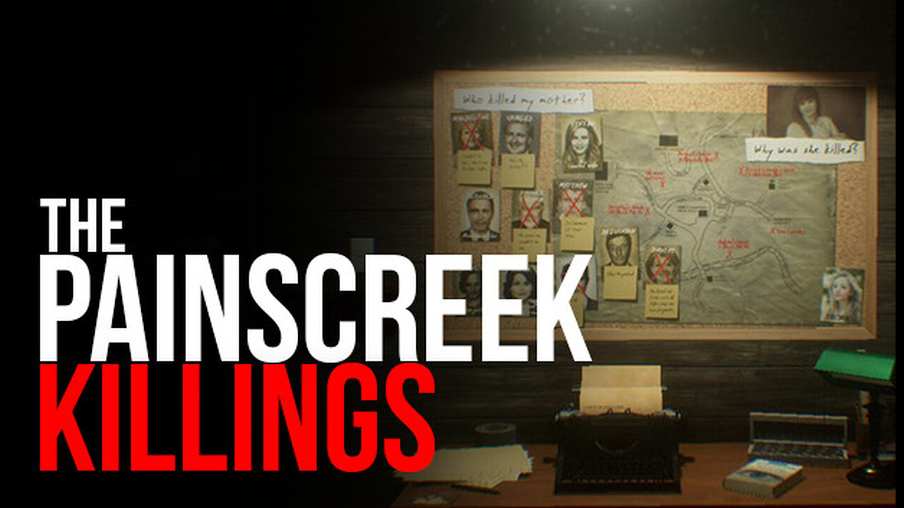 The Painscreek Killings Part 3