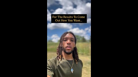 For The Results To Come Out How You Want… | Inspiration Is Key #inspiration #inspirationiskey🔑