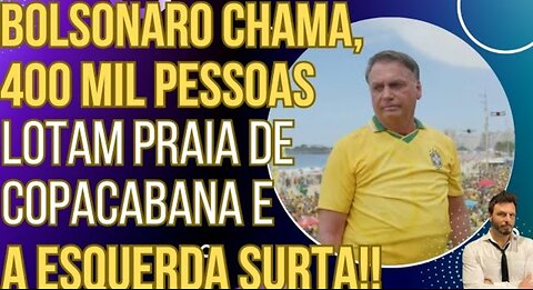 SENSACIONAL: Bolsonaro chama, 400 mil pessoas lotam Copacabana e a esquerda está espumando de raiva!
