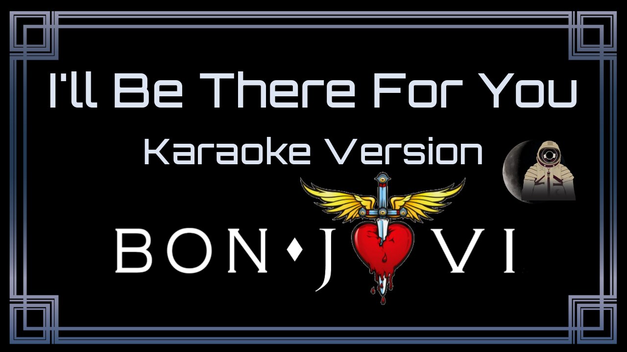 Bon Jovi - I'll Be There For You (CC)