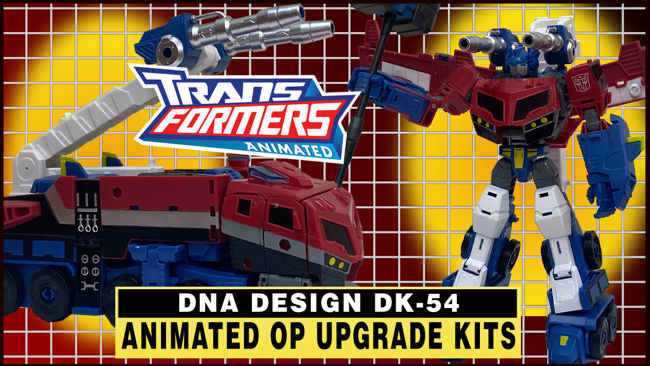 DNA Design DK-54 Animated Optimus Prime Upgrade Kit - Unboxing & Review