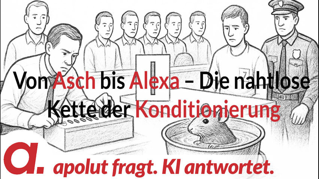 apolut fragt. KI antwortet: Von Asch bis Alexa – Die nahtlose Kette der Konditionierung