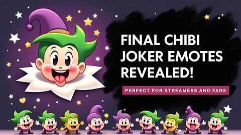 FINAL Chibi Joker Emotes for Streamer Commission REVEALED!