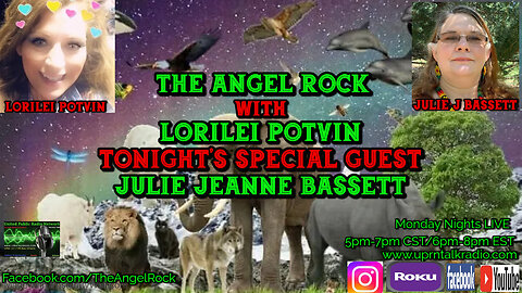 The Angel Rock with Lorilei Potvin & Special Guest Julie Jeanne Bassett