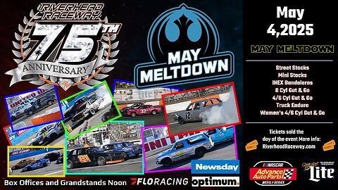 2025 May Meltdown At Riverhead Raceway (5/04/2025)