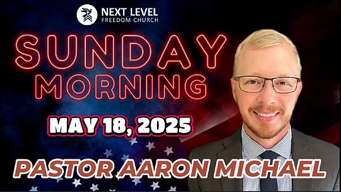Guest Speaker: Pastor Aaron Michael (5-25-25)