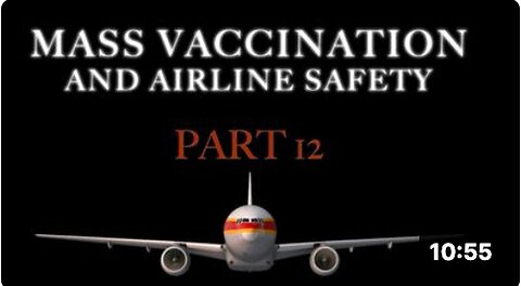 "Part 12: Mass Vaccination and Airline Safety"