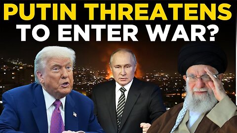Live | Putin Threatens To Enter War? Russia Warns Netanyahu, Trump | Israel-Iran War LIVE