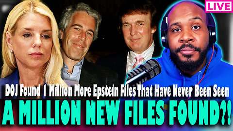 BREAKING! WTF?! DOJ Says They JUST FOUND 1 Million NEW Epstein Files?!!! Give Me A Break!