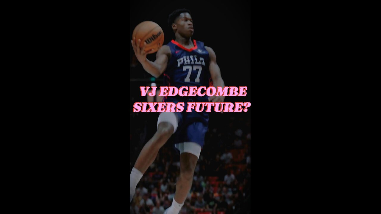 💥 “The Rise of VJ Edgecombe Sixers Got a Star!”