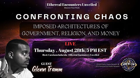 Confronting Chaos: Imposed Architectures Of Government, Religion and Money - Glenn Tramm
