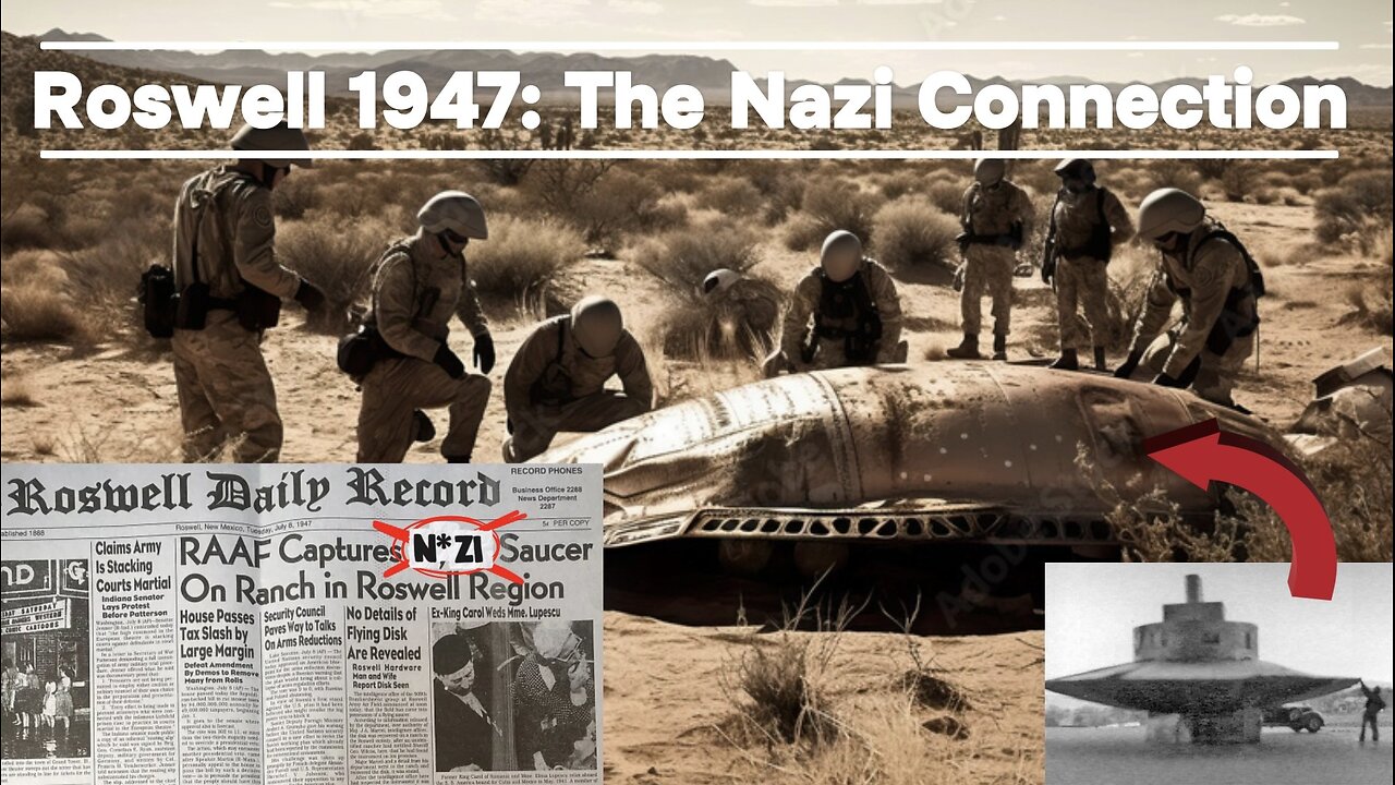 The Roswell Cover-Up: Was It Really Nazi Tech?