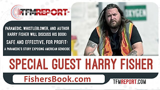 Special Guest - Whistleblower Harry Fisher