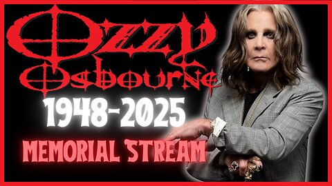 Ozzy Dead at 76! Memorial Stream.