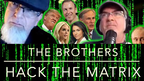Tulsi & Bondi press Russia probe, Abbott vs Dems, Jim Lovell, The Brothers Hack the Matrix #107