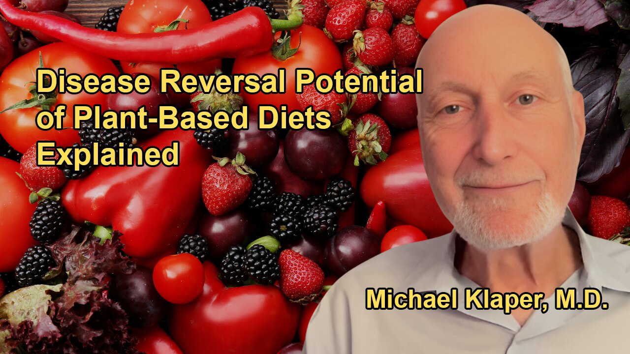 Plant-Based Diets for Disease Reversal with Dr. Michael Klaper