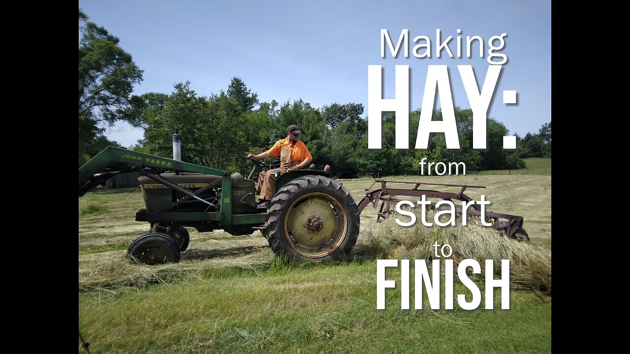 Making Hay from Start to Finish