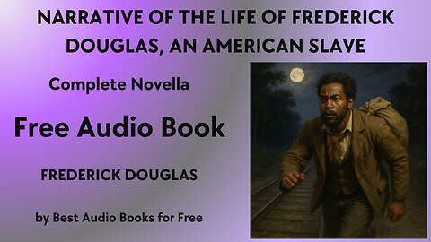 Narrative of the Life of Frederick Douglas, an American Slave - A Novella - by Frederick Douglas