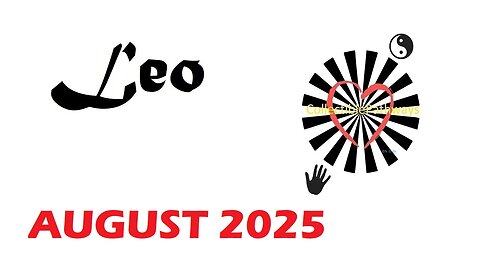 Leo August 2025 Tarot Reading - Tap Into Tarot