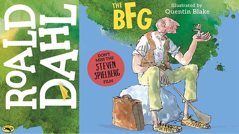 The BFG (Audiobook w/ Text) - Chapter 11 - Journey to Dream Country