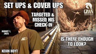 Kevin missed his "check in" - WE are worried