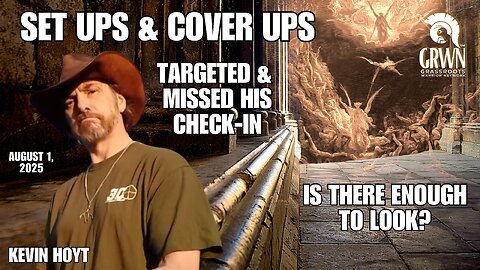 Kevin missed his "check in" - WE are worried