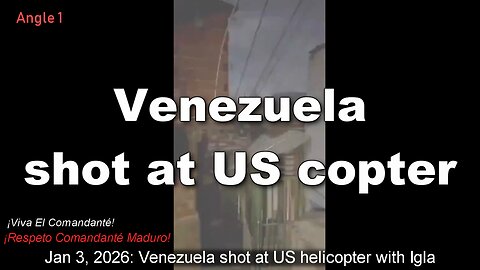 Jan. 3, 2026: Venezuela defense engage US helicopter (2 angles)